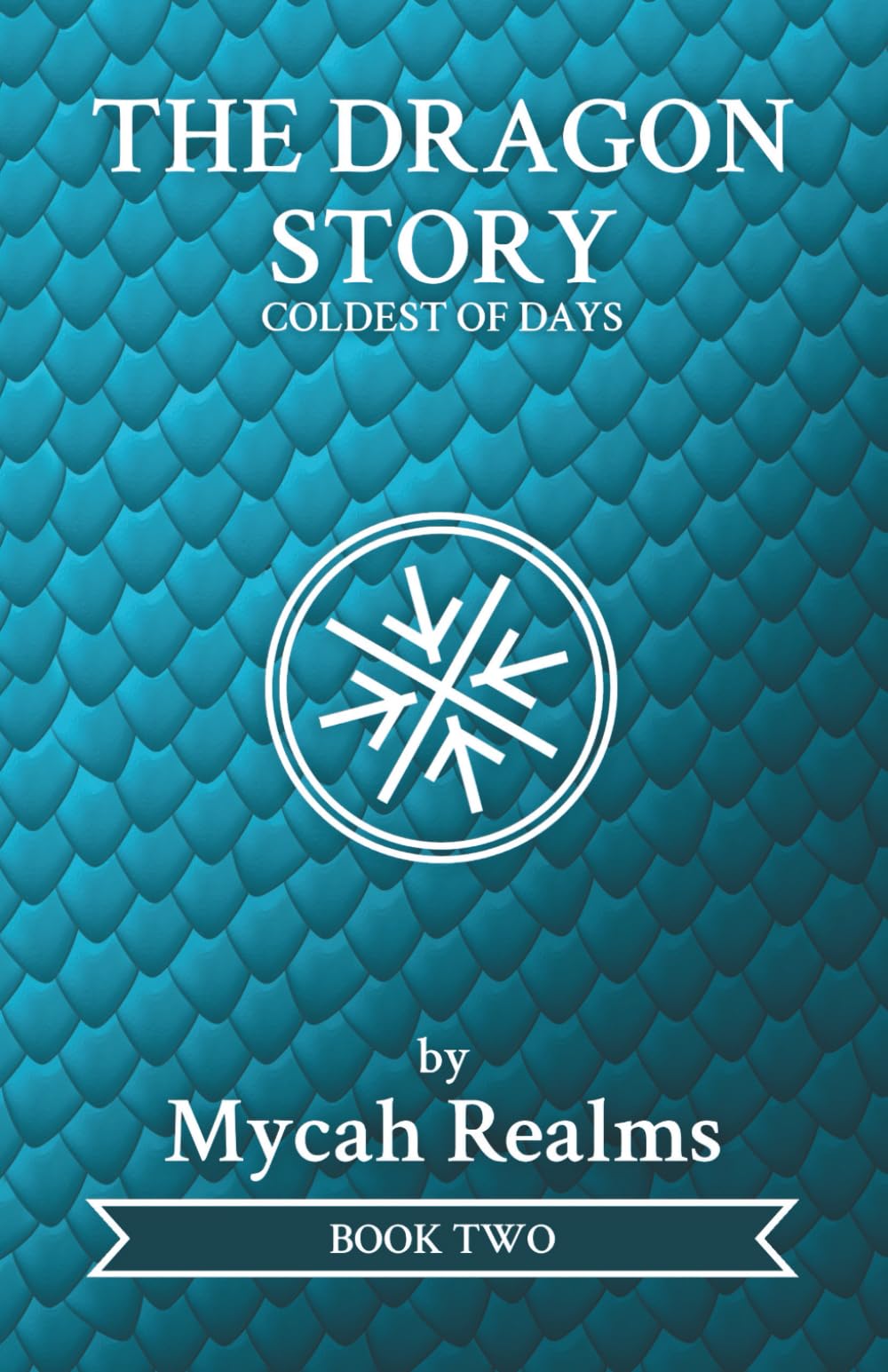 The Dragon Story: Coldest of Days: 2