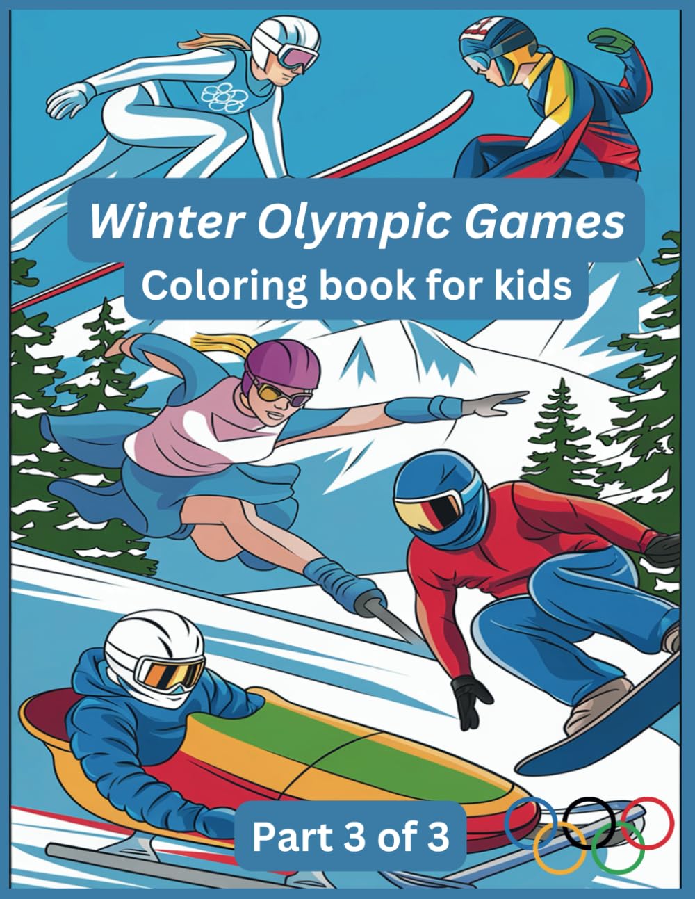 Winter Olympic Games: Coloring book for KIds (winter olympics sports)