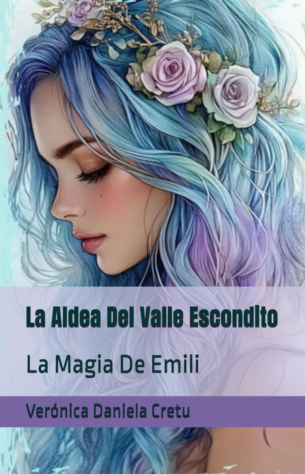 La Aldea Del Valle Escondido: La Magia De Emili