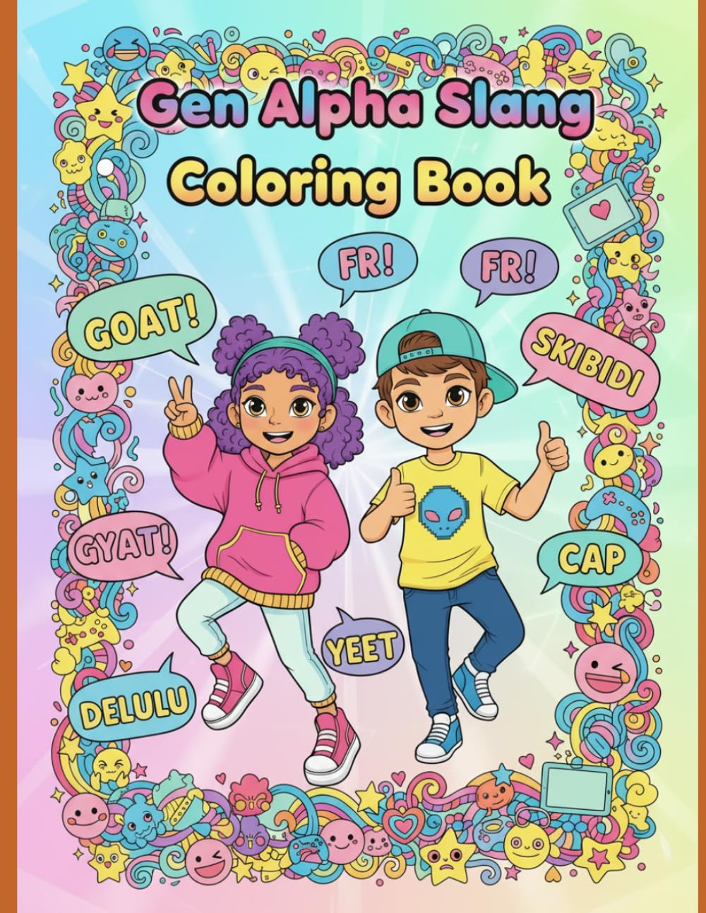 Gen Alpha Slang Coloring Book: Aesthetic Coloring Pages with Modern Slang for Cool Kids & Tweens