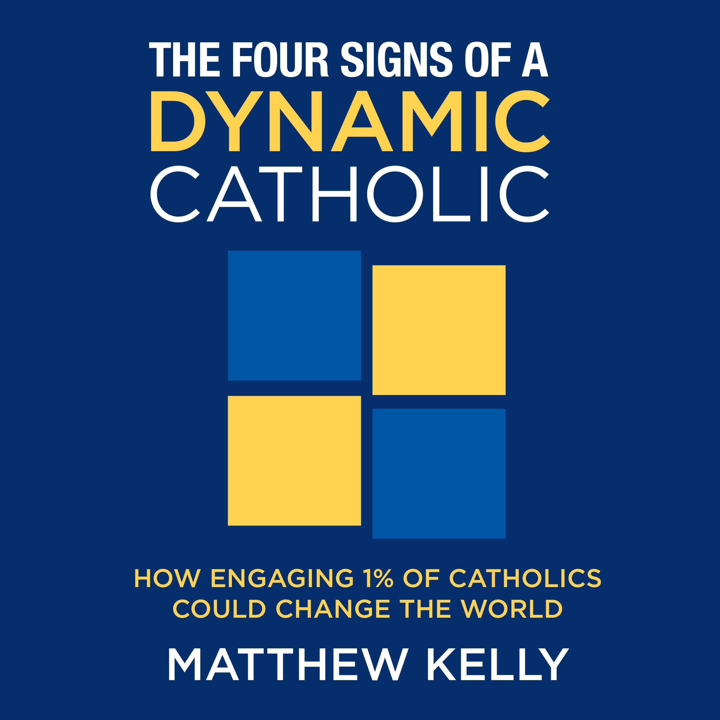 Cover art for The Four Signs of a Dynamic Catholic