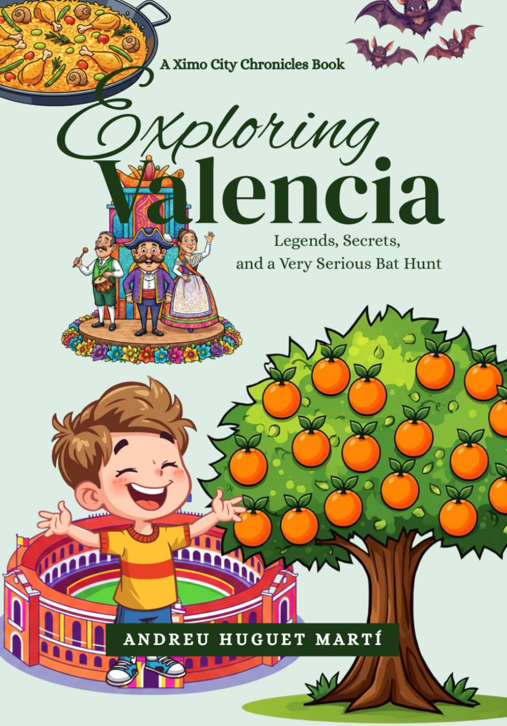 Exploring Valencia: Legends, Secrets, and a Very Serious Bat Hunt (Ximo City Chronicles)