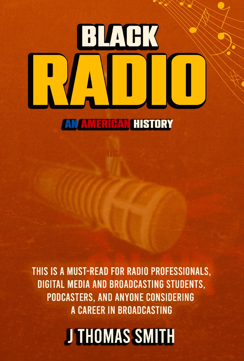 Black Radio An American History livre en anglais sur l'évolution de la culture musicale