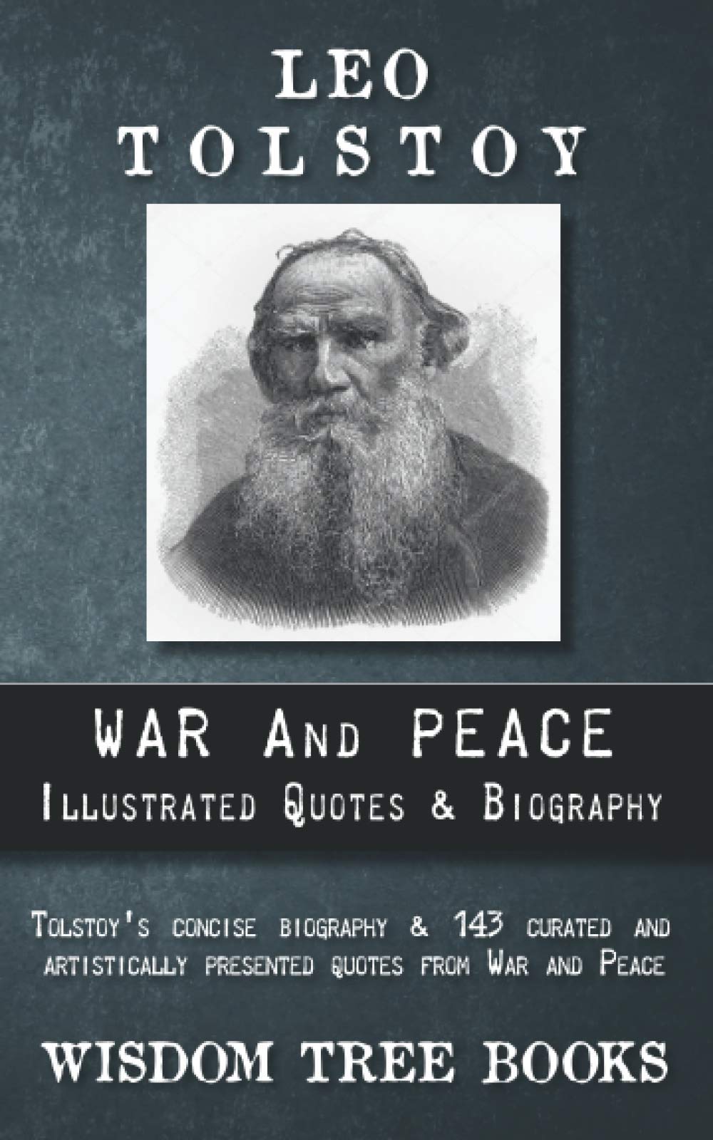 Buy War and Peace Illustrated Quotes and Tolstoy's Biography (Leo