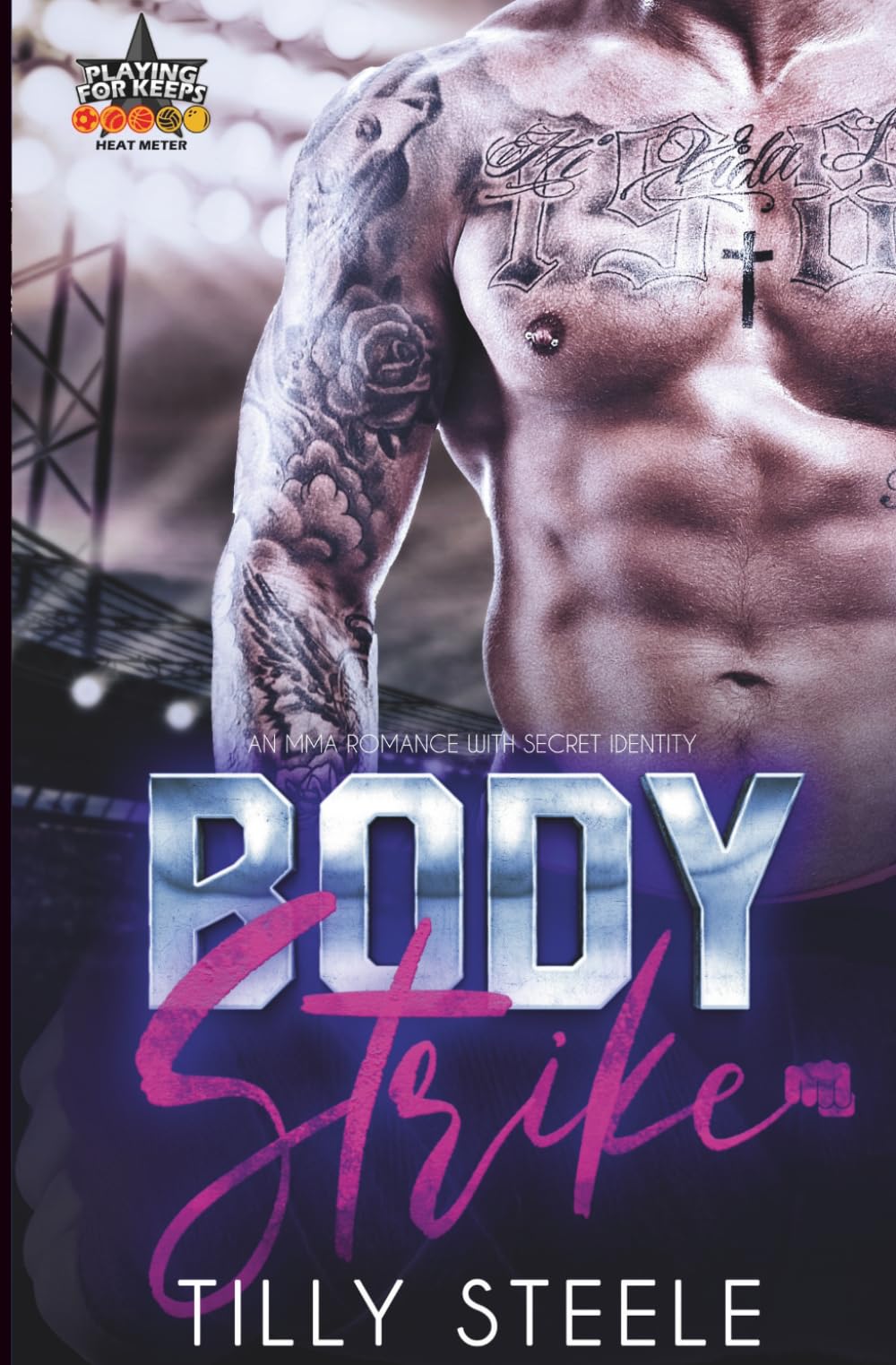Body Strike: an MMA Romance with Secret Identity