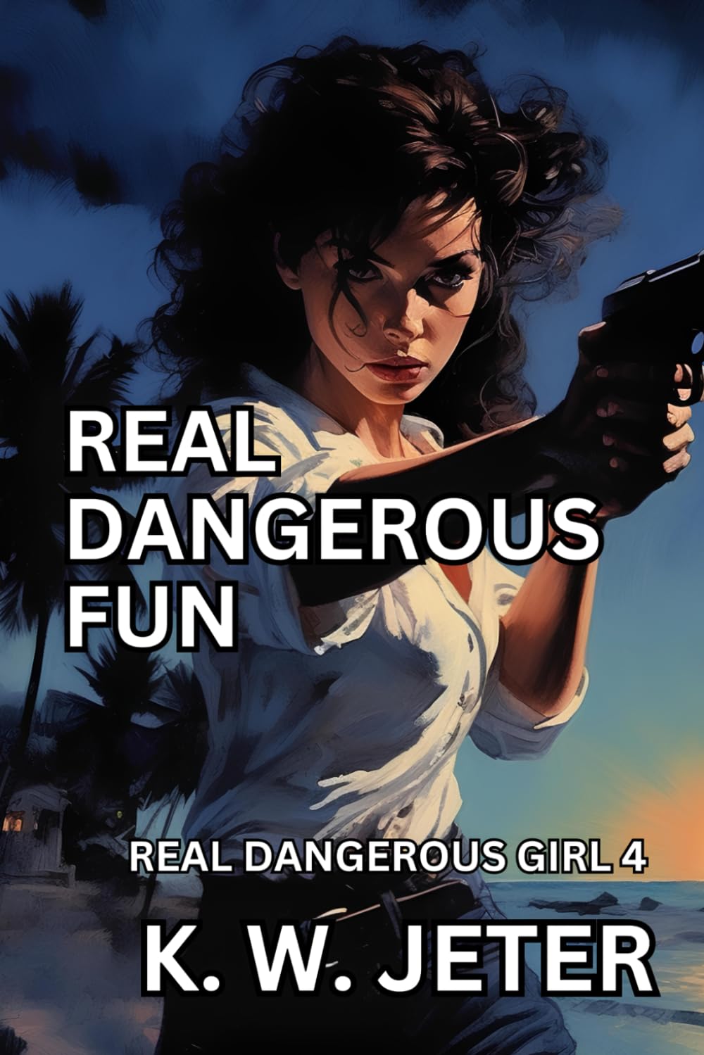 Real Dangerous Fun (Real Dangerous Girl)