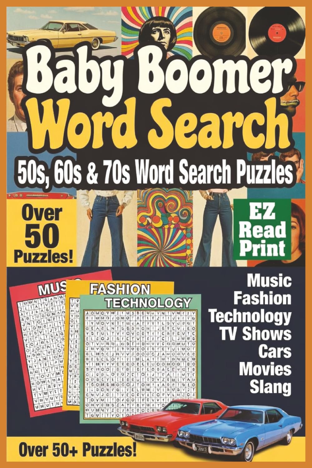 Baby Boomer Word Search: Word Searches With Easy to Read Print About Nostalgia, Memories, Fun, and More | 6x9 inches, 110 pages | 50+ Puzzles … Gift for Vacations, Holidays, and Free Times