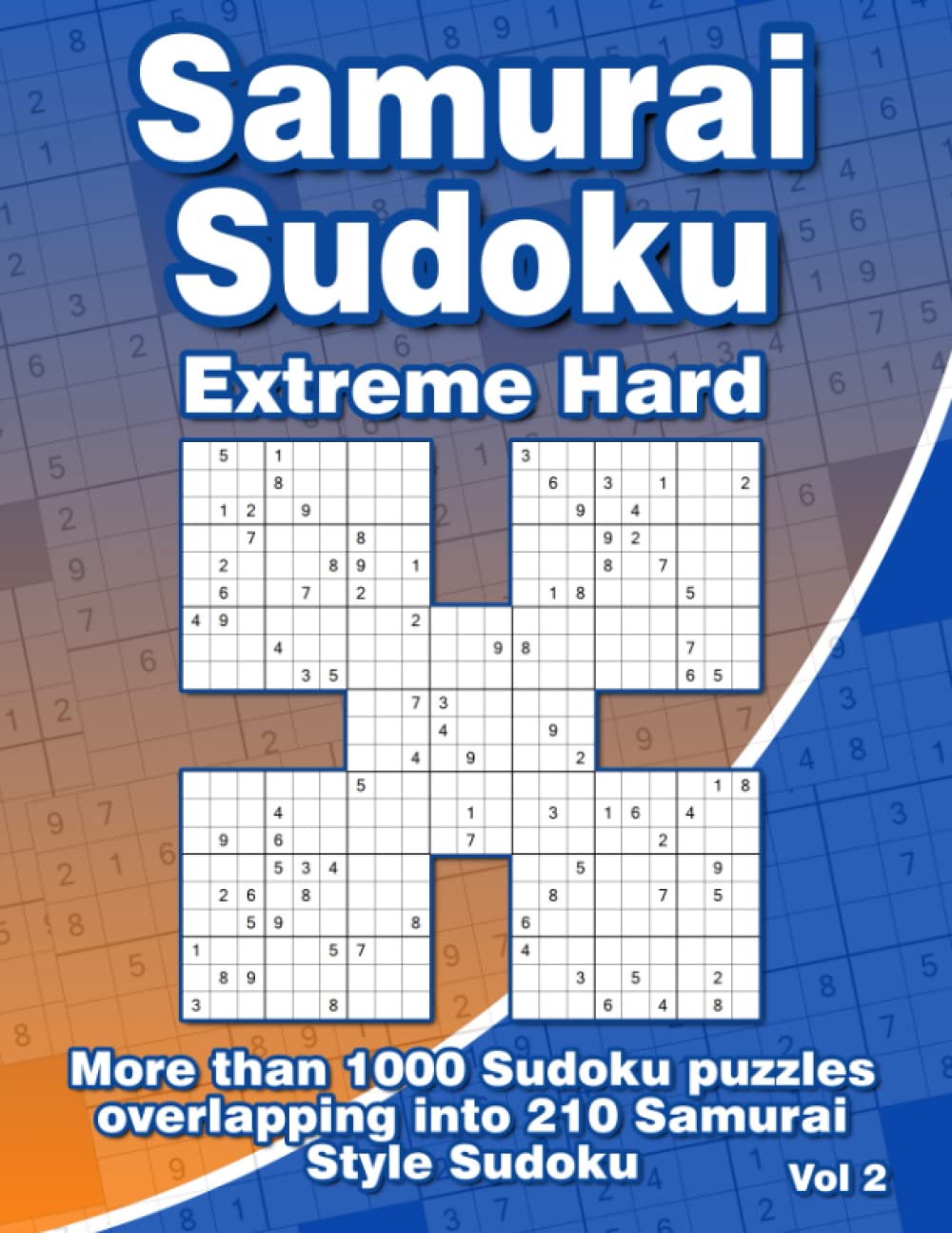 Extreme Hard Samurai Sudoku Puzzle Book Large Print: Very Difficult Sudoku Puzzle Book with 210 Samurai Style Puzzles for Professionals