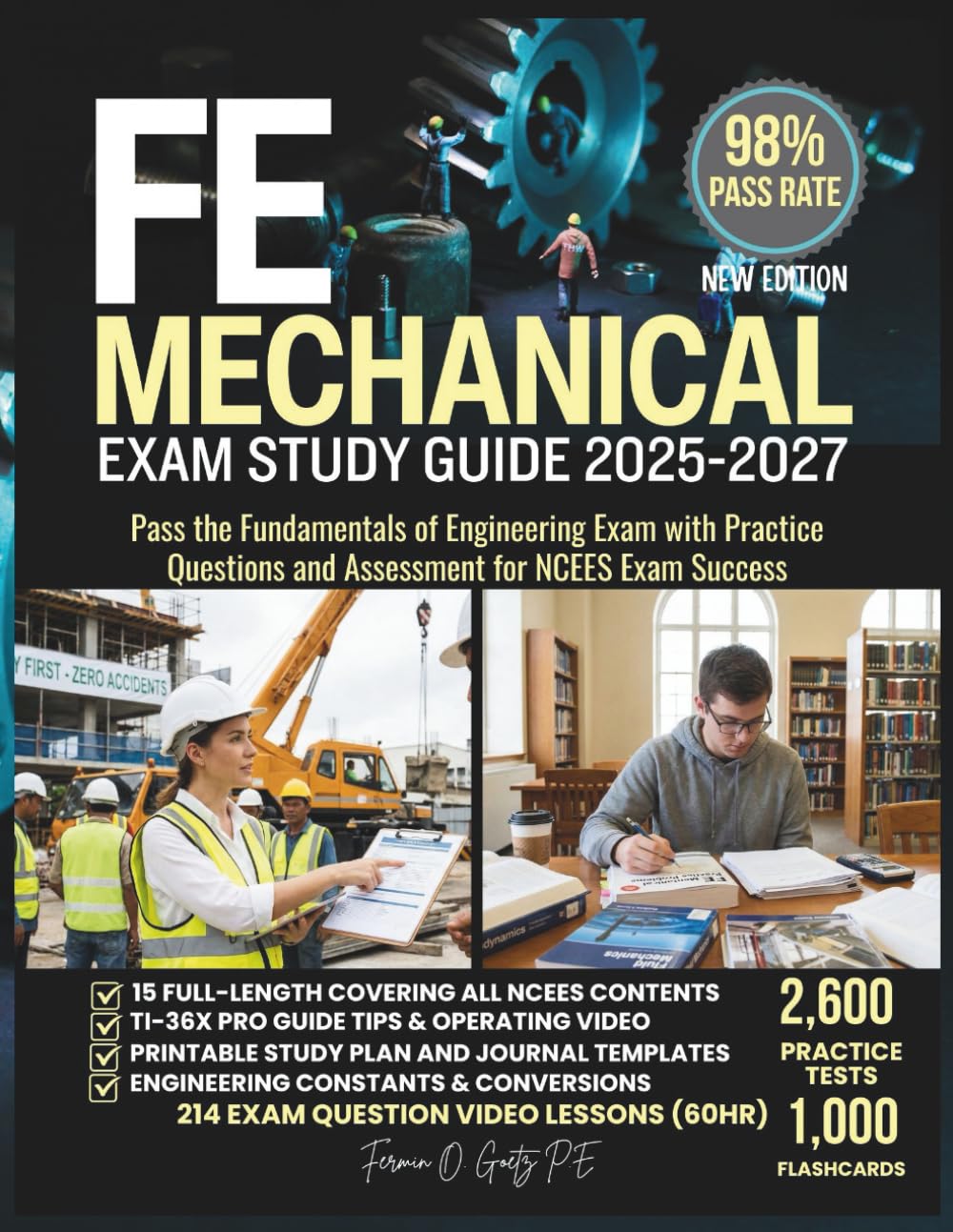 FE MECHANICAL EXAM STUDY GUIDE 2025-2027: Pass the Fundamentals of Engineering Exam with Practice Questions and Assessment for NCEES Exam Success