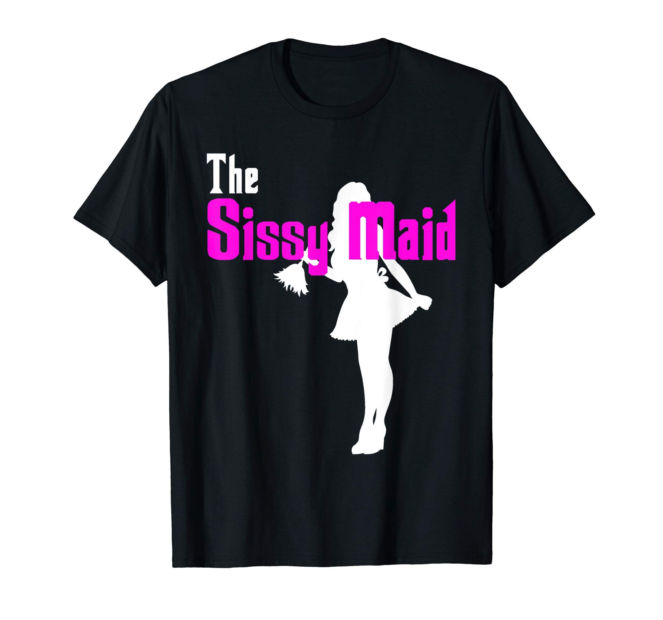 Sissy Maid Training Submissive Kink Punishment T-ShirtOEKO-TEX STANDARD 100