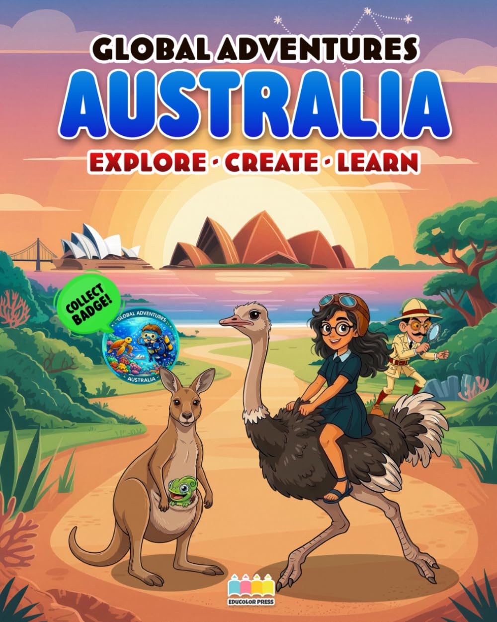 Global Adventures: Australia: An Interactive Exploration Book with Missions, Creative Activities, Trivia, and Explorer Badge (Passport to Adventures)