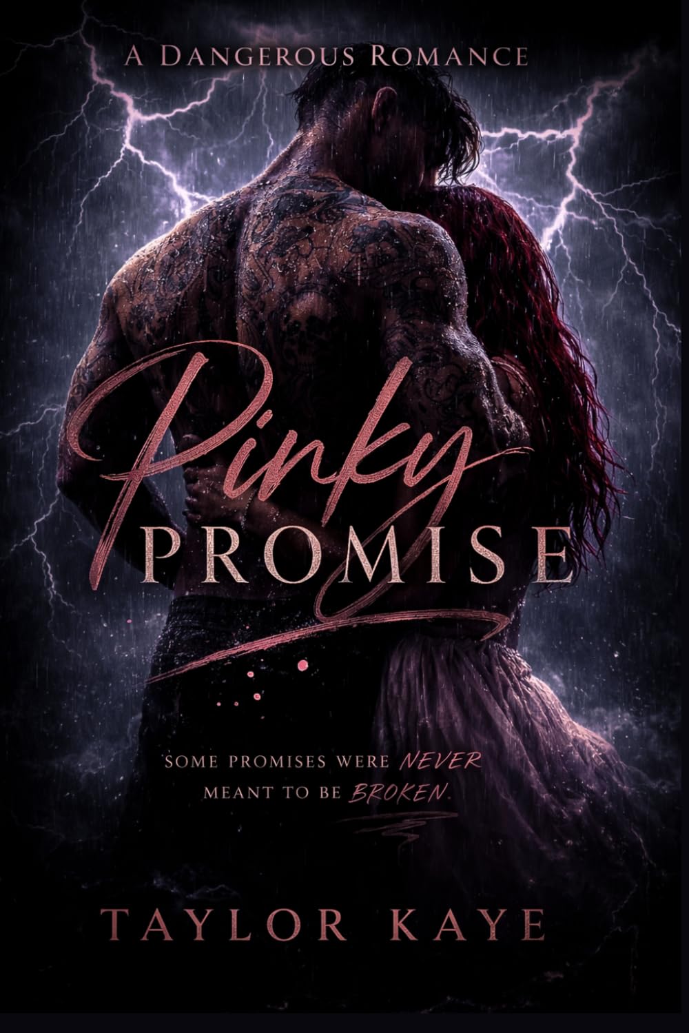 Pinky Promise: A Dangerous Romance