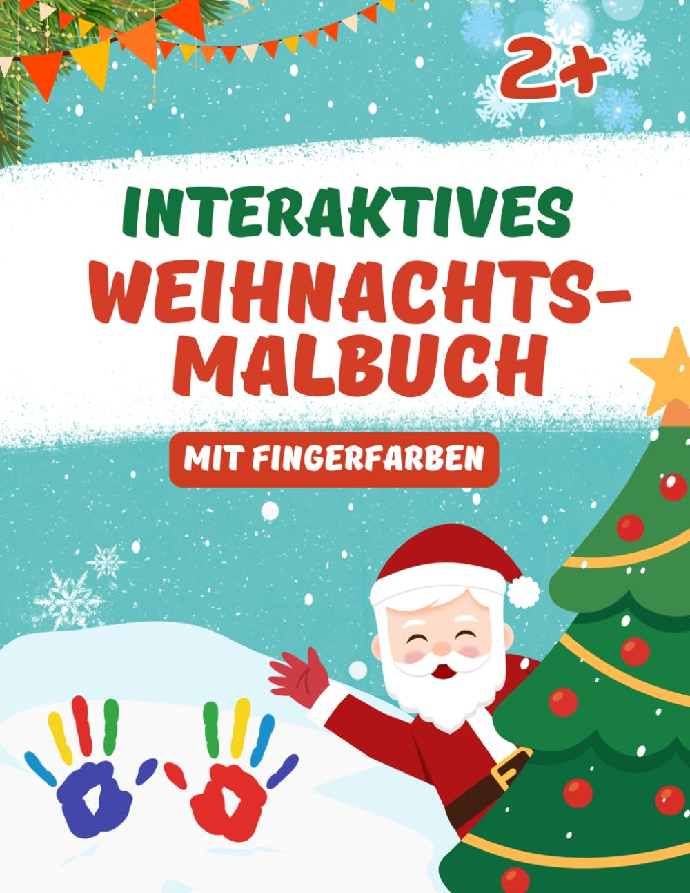 Interaktives Weihnachts-Malbuch mit Fingerfarben (Neurospiele – Frühförderung mit Spaß)