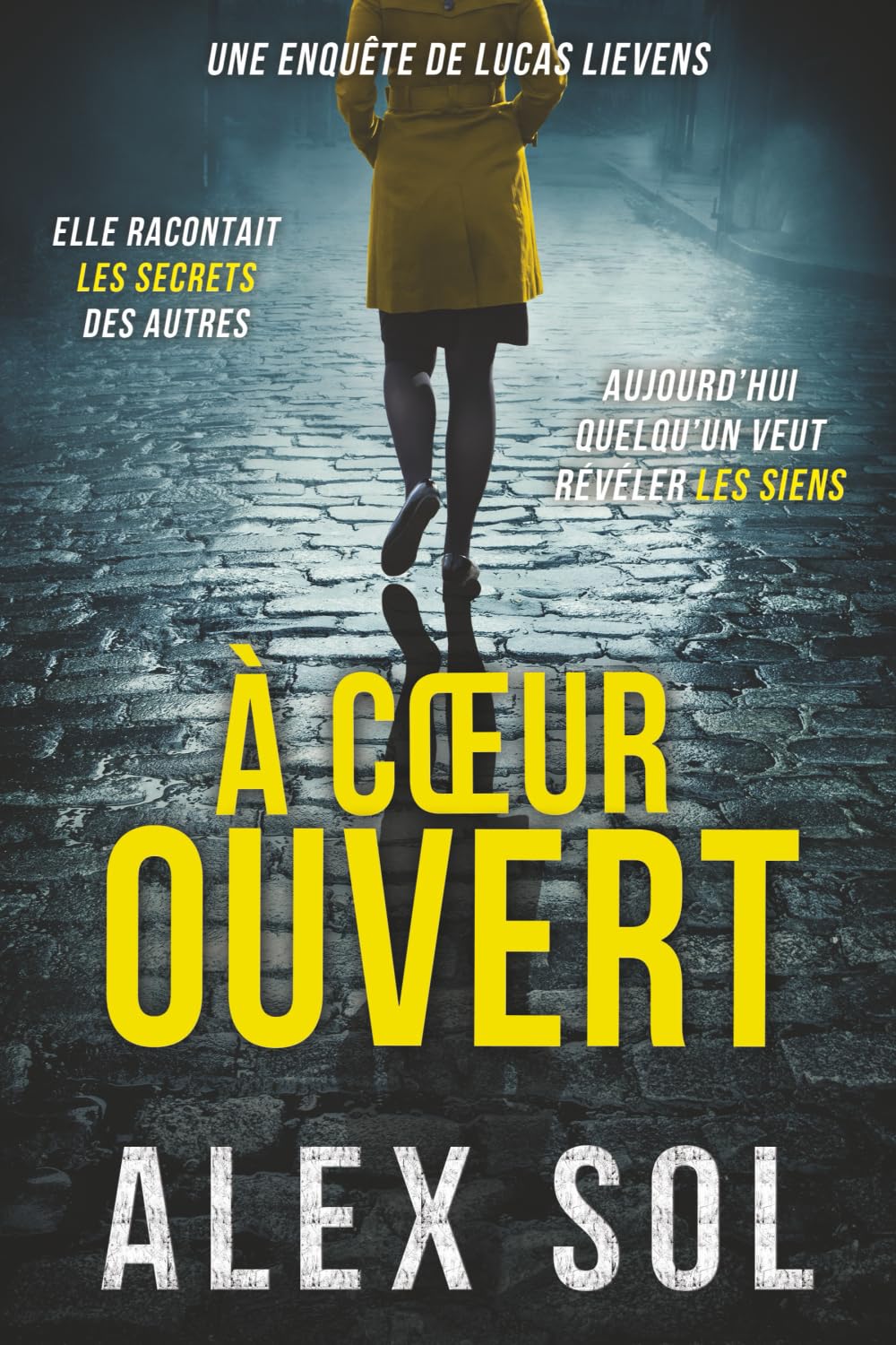 À cœur ouvert (Les enquêtes d'Elise Duromain et Lucas Lievens)