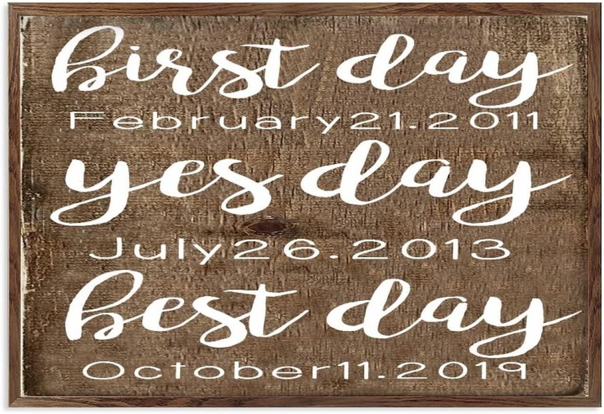 Framed Seasonal Signs Restaurant Primitive Decor First Day Yes Day Best Day Personalized Wedding Date Sign Rusitc Wood Hanging Plaque Farmhouse Wooden Signs for Kitchen Bathroom 8x12 Inch