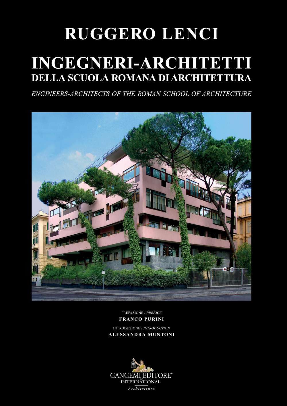 Ingegneri-Architetti Della Scuola Romana Di Architettura. Ediz. Italiana E Inglese - 4