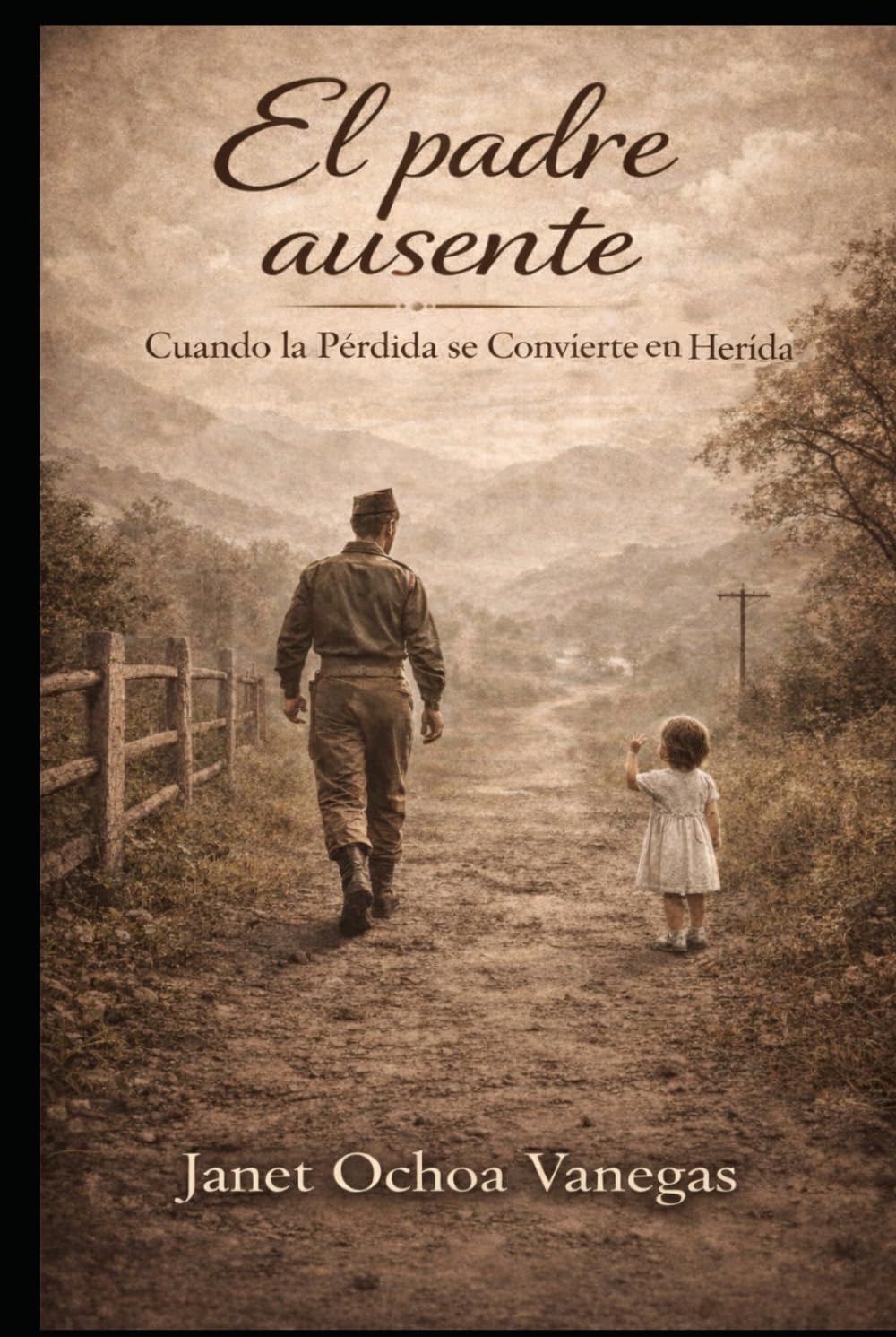 EL PADRE AUSENTE: CUANDO LA PERDIDA SE CONVIERTE EN HERIDA