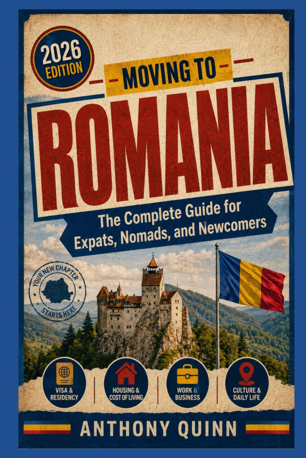 Moving to Romania: The Complete Guide for Expats, Nomads, and Newcomers