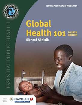 Global Health 101: . (Essential Public Health