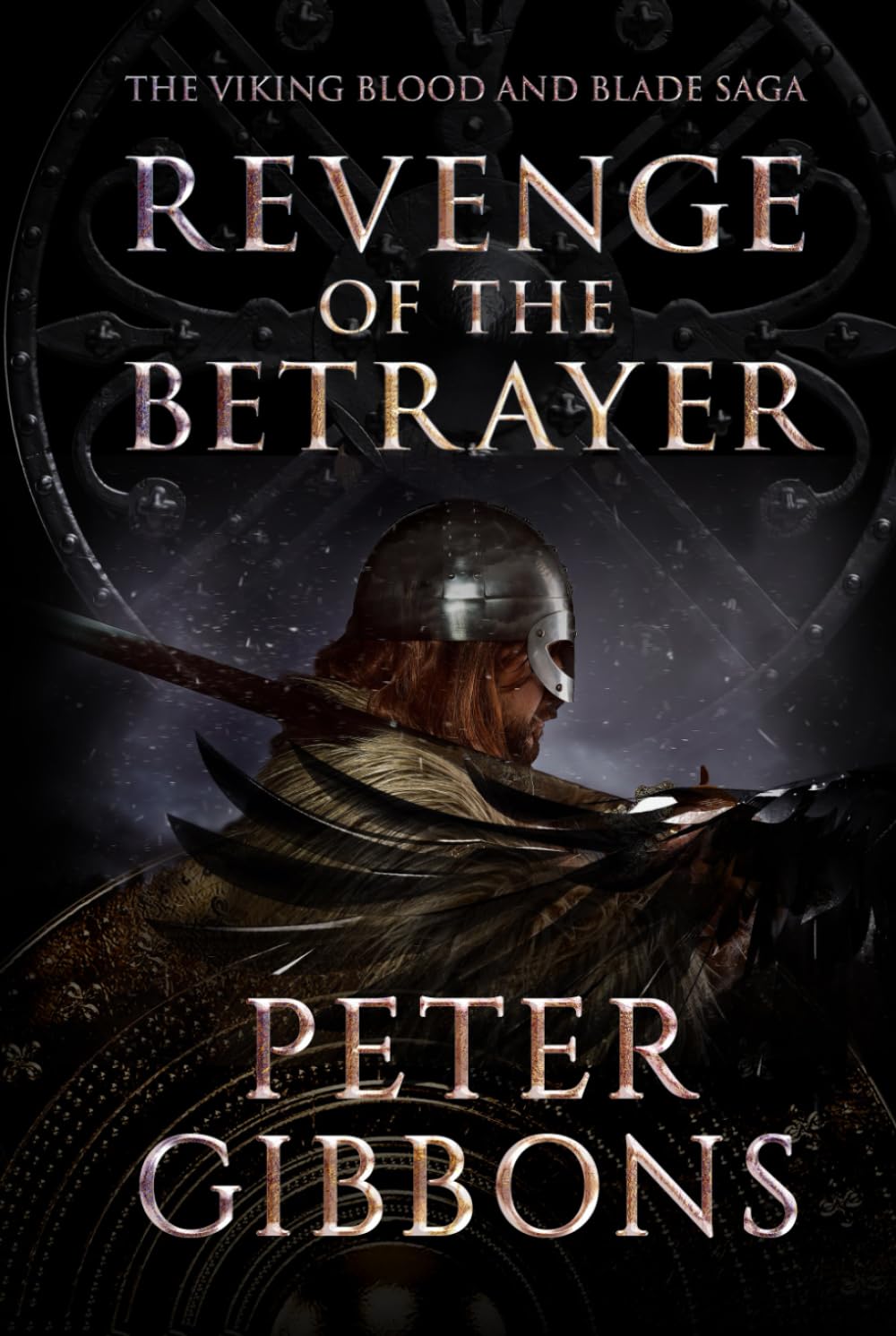 Revenge of the Betrayer: Book seven in the Viking Blood and Blade Saga