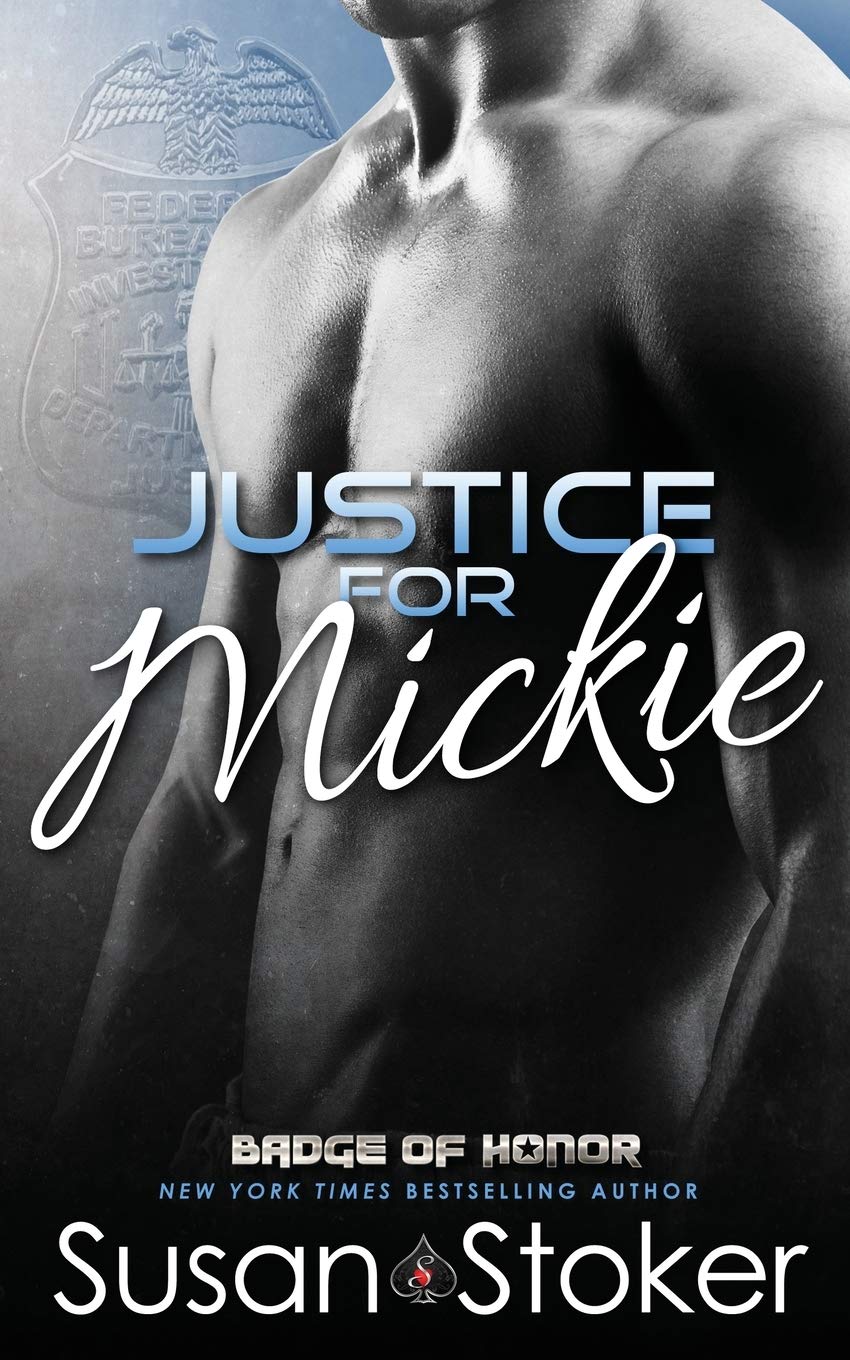 Justice for Mickie: Volume 2 (Badge of Honor: Texas Heroes)