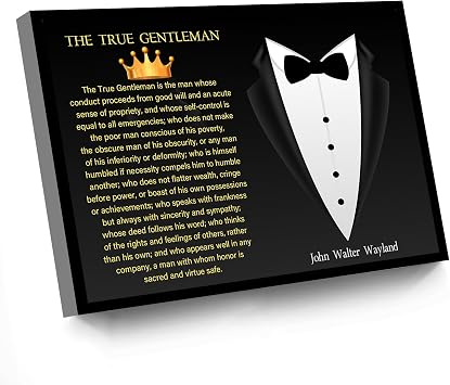 PUCHYUCT The True Gentleman Poem Canvas Wall Art John Walter Wayland Poster Man Gift Stretched And Framed Ready To Hang For Living Room,Bedroom,Classroom Etc 12" X 16"