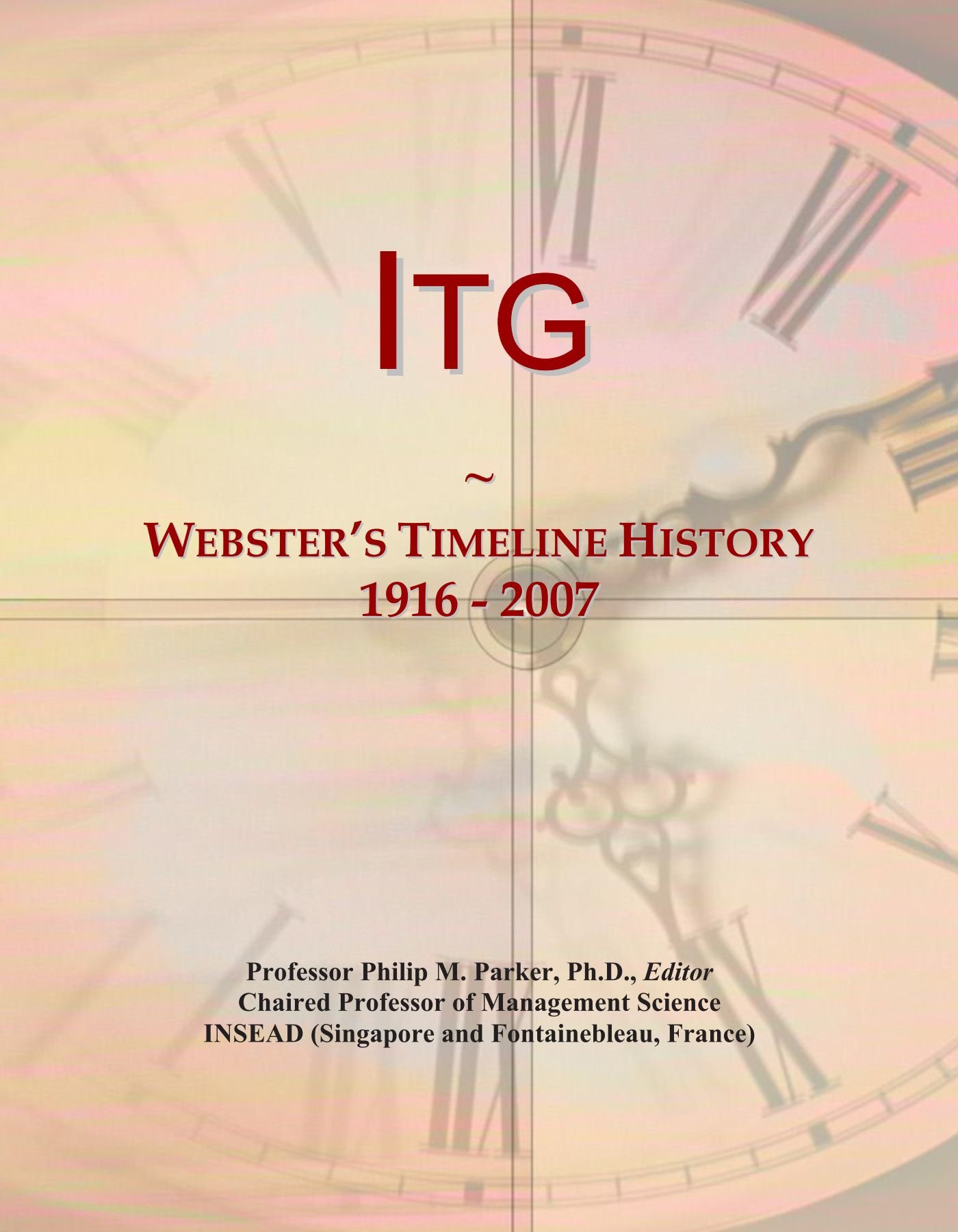 Itg: Webster's Timeline History, 1916 - 2007