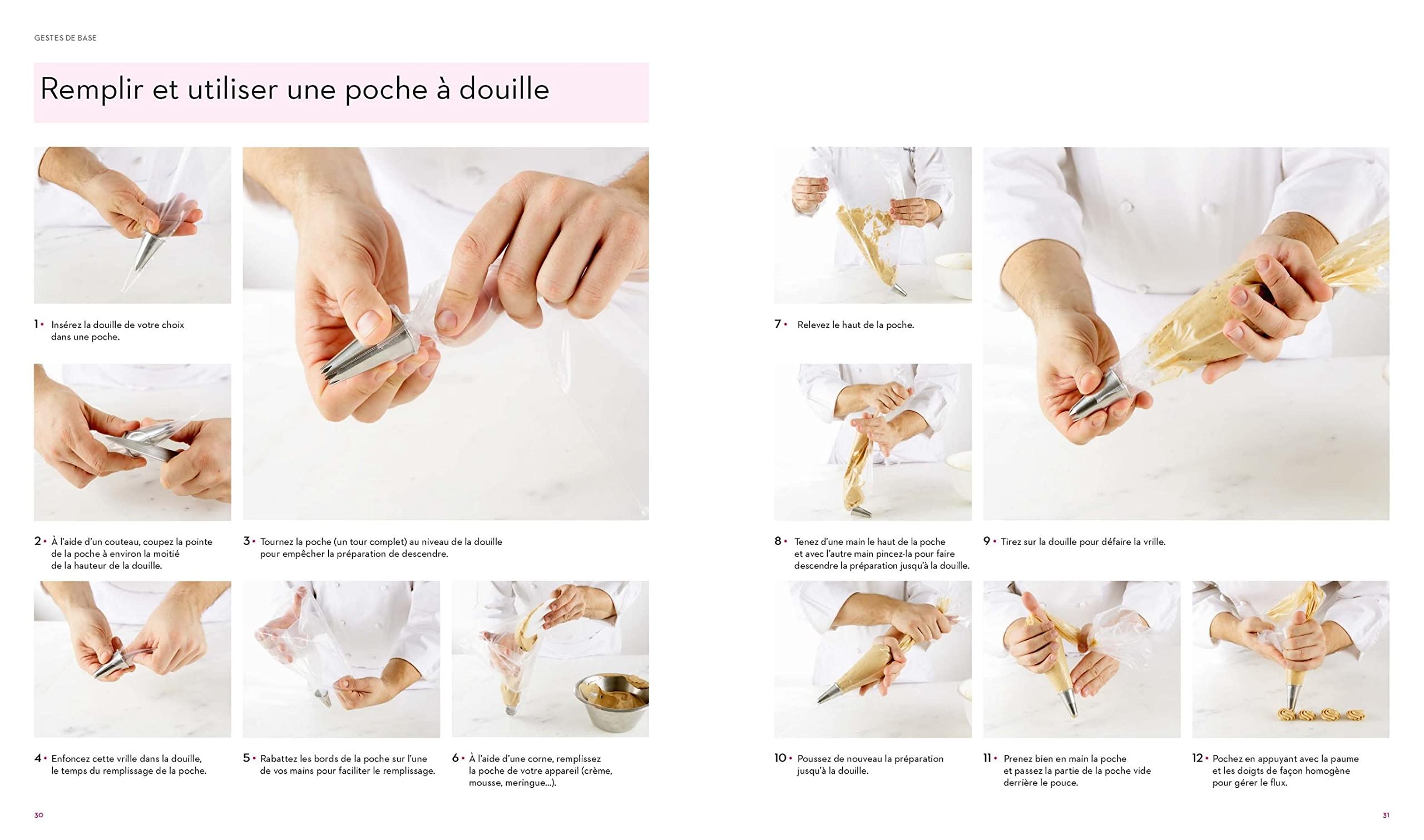 Pâtisserie: Toutes les techniques et recettes d'une école d'excellence
