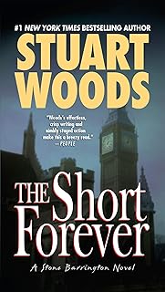 The Short Forever (A Stone Barrington Novel Book 8)