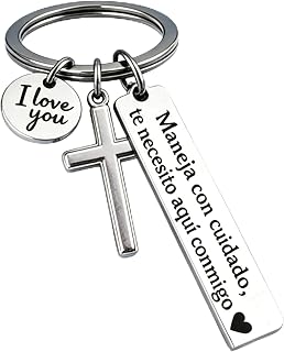 Maneja Con Cuidado Te Necesito Aquí Conmigo Keychain, Drive Safe Keychains with Cross And I Love you for Men Husband