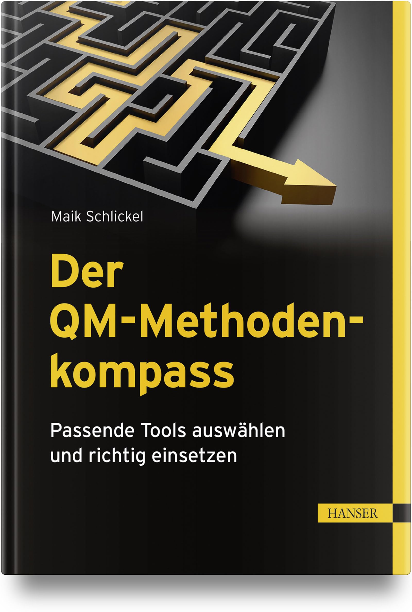 Der QM-Methodenkompass: Passende Tools auswählen und richtig einsetzen