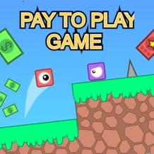 Pay to Play Game