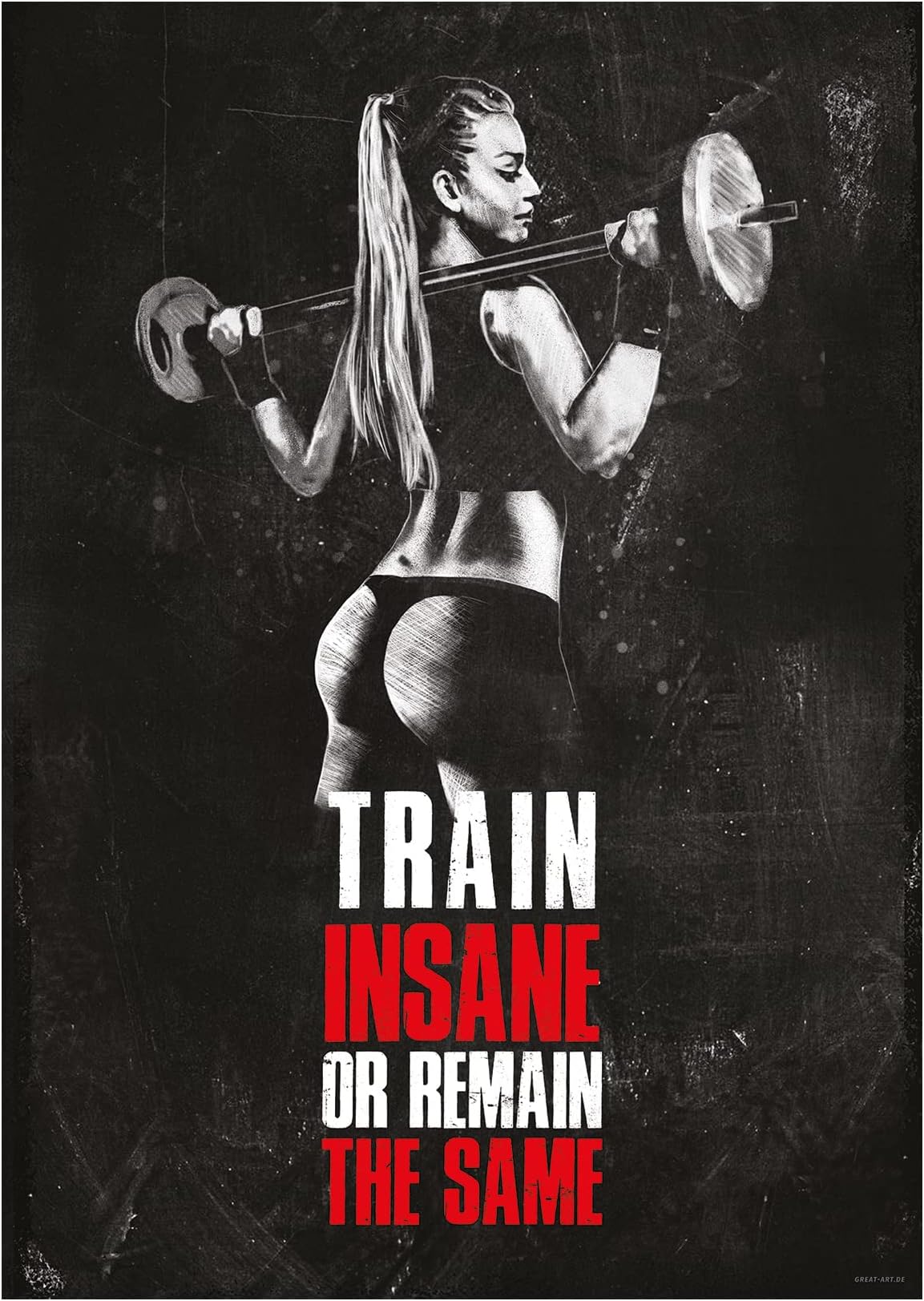 GREAT ART Motivational Workout Poster 24.4 x 16.5 in (59.4 x 42 cm) โ Wall- and Fitness Poster Motivational Quotes Trainings-Room Gym โ Train Insane or Remain The Same โ Nr.11