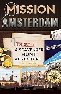 Mission Amsterdam: A Scavenger Hunt Adventure (Travel Book For Kids)