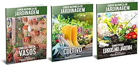 Curso Natureza de Jardinagem (Completo - 3 livros)
