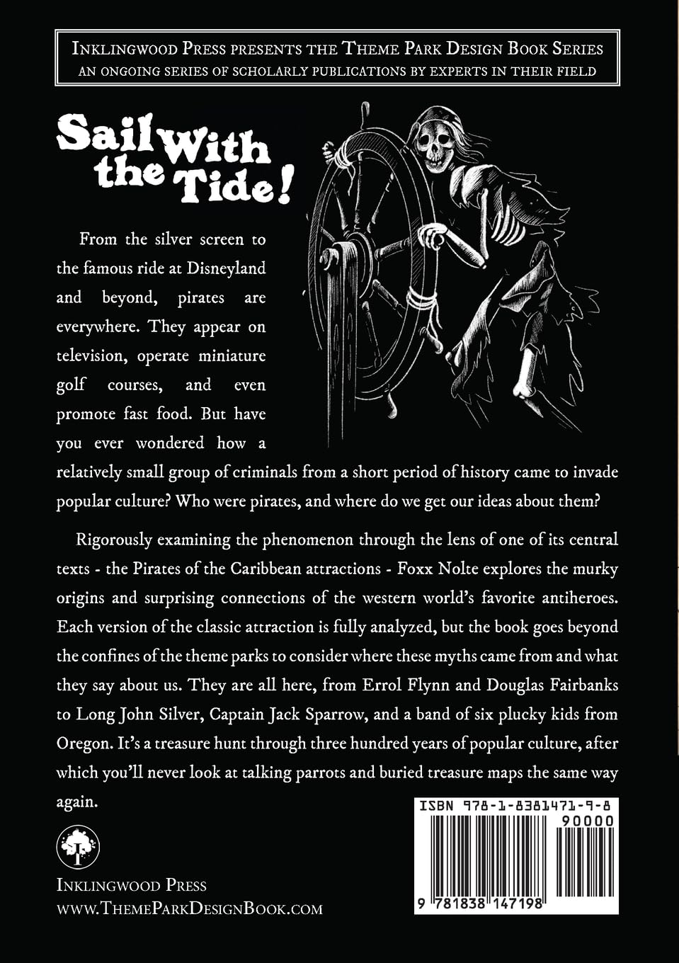 Scoundrels, Villains, & Knaves: Disneyland, Pirates of the Caribbean, and Popular Culture (Theme Park Design Book)