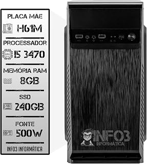 COMPUTADOR INTEL® CORE™ I5 3470 + H61M + 8GB + SSD 240GB / 500W BIVOLT - by: INFO3 INFORMÁTICA®