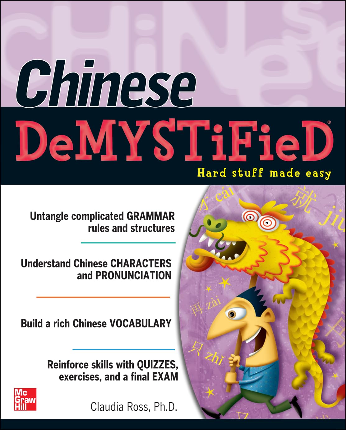 Chinese Demystified: A Self-Teaching Guide