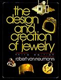 The Design and Creation of Jewelry, 3rd Edition