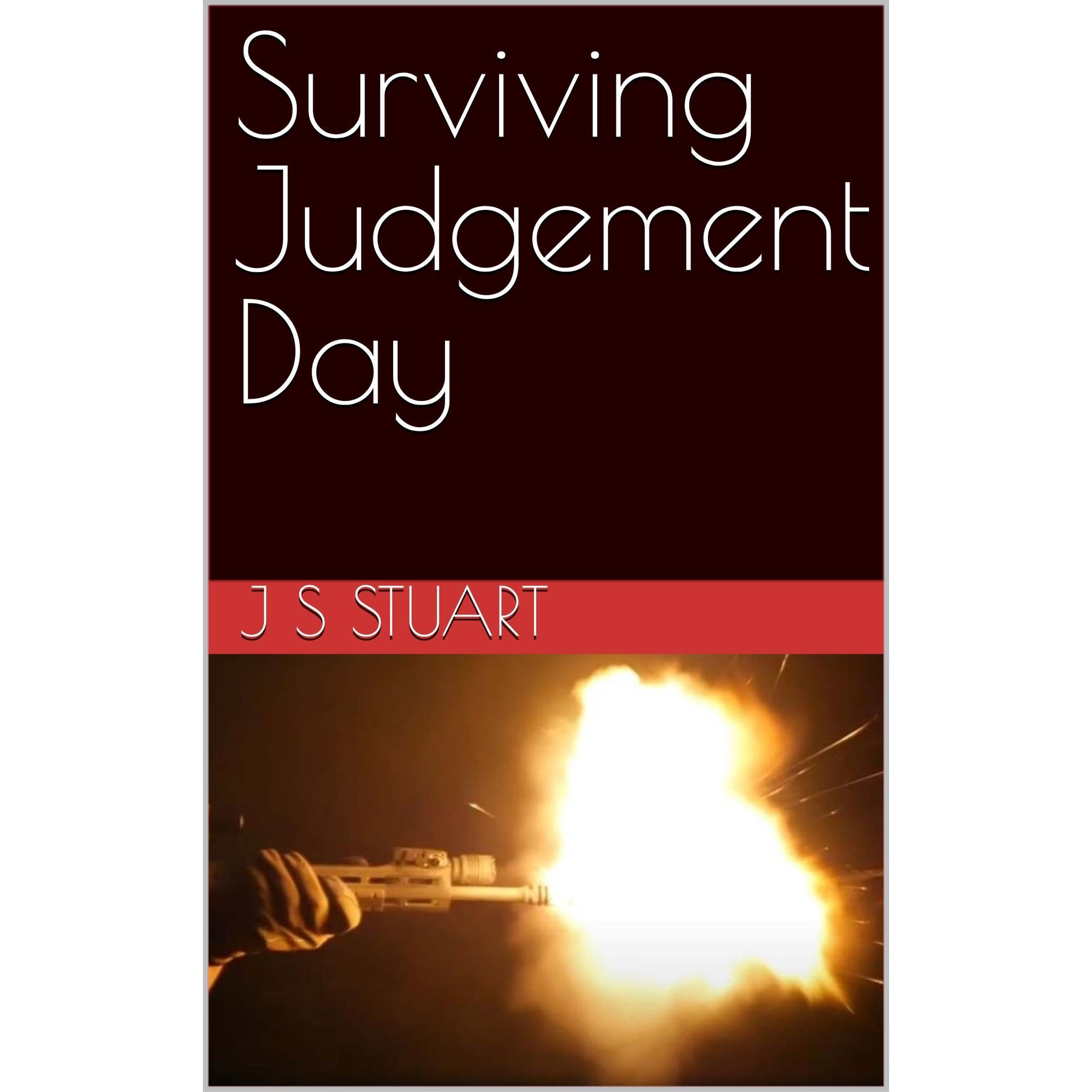 Surviving Judgement Day