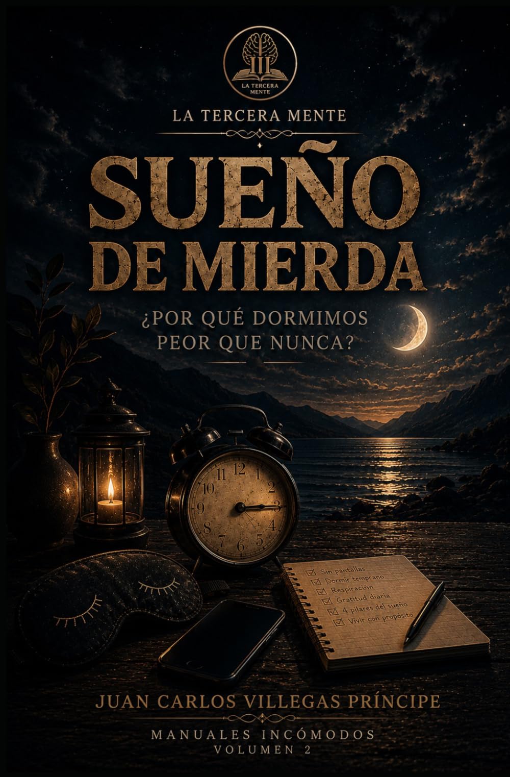 SUEÑO DE MIERDA: ¡Porqué dormimos peor que nuna? (LA TERCERA MENTE)