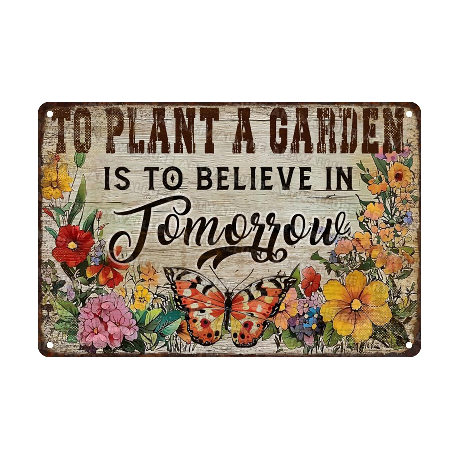 Anceky Butterfly Gardening To Plant A Garden Is To Believe Tomorrow Metal Sign Retro Tin Sign Wall Decor for Yard Garage Garden Home Farmhouse 12×16 Inch