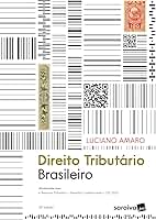 Direito Tributário Brasileiro - 26ª Edição 2025