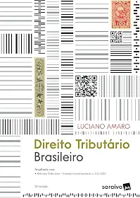 Direito Tributário Brasileiro - 26ª Edição 2025
