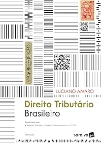 Direito Tributário Brasileiro - 26ª Edição 2025