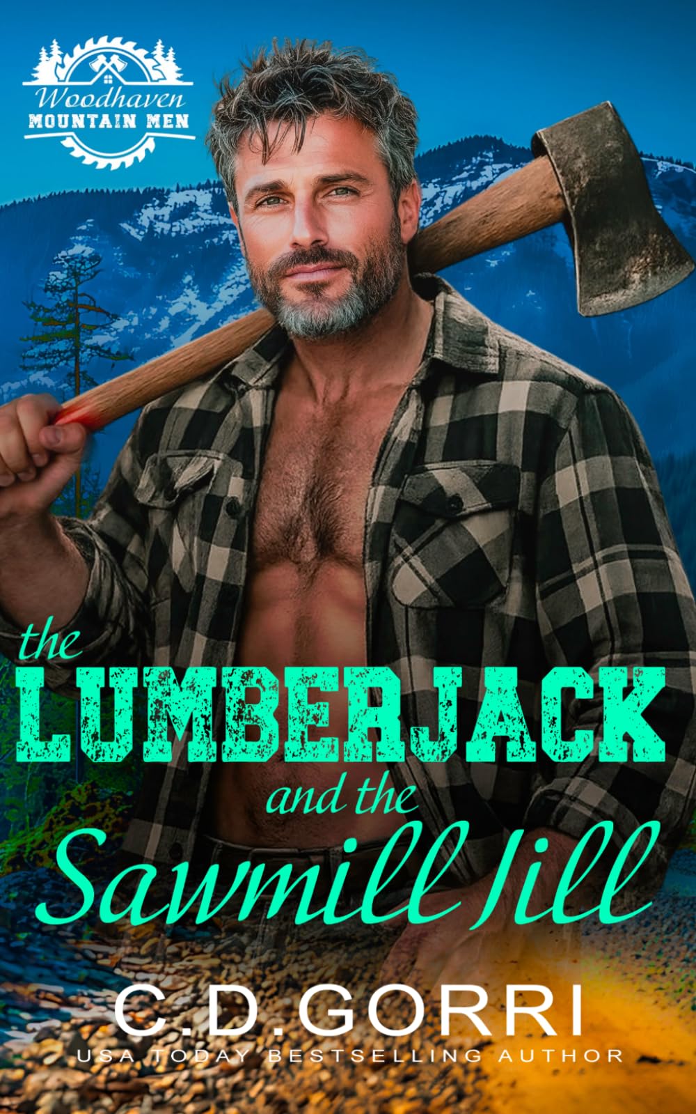 The Lumberjack and the Sawmill Jill: A Standalone Small Town Mountain Man Romance with a Curvy Heroine (Woodhaven Mountain Men)
