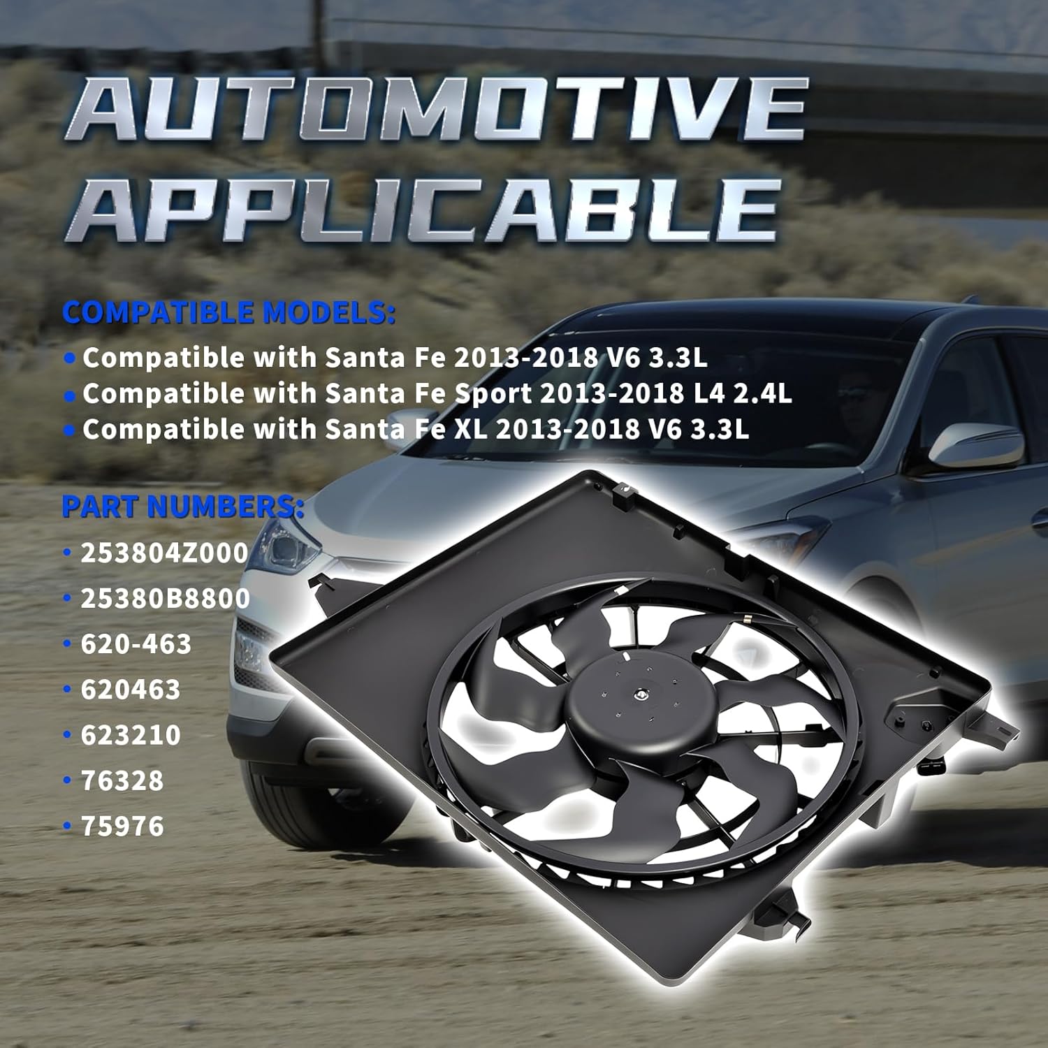 Engine Radiator Cooling Fan Compatible with Santa Fe XL Sport 2013-2018 V6 3.3L L4 2.4L Replace 253804Z000 25380B8800 620-463 Single Fan