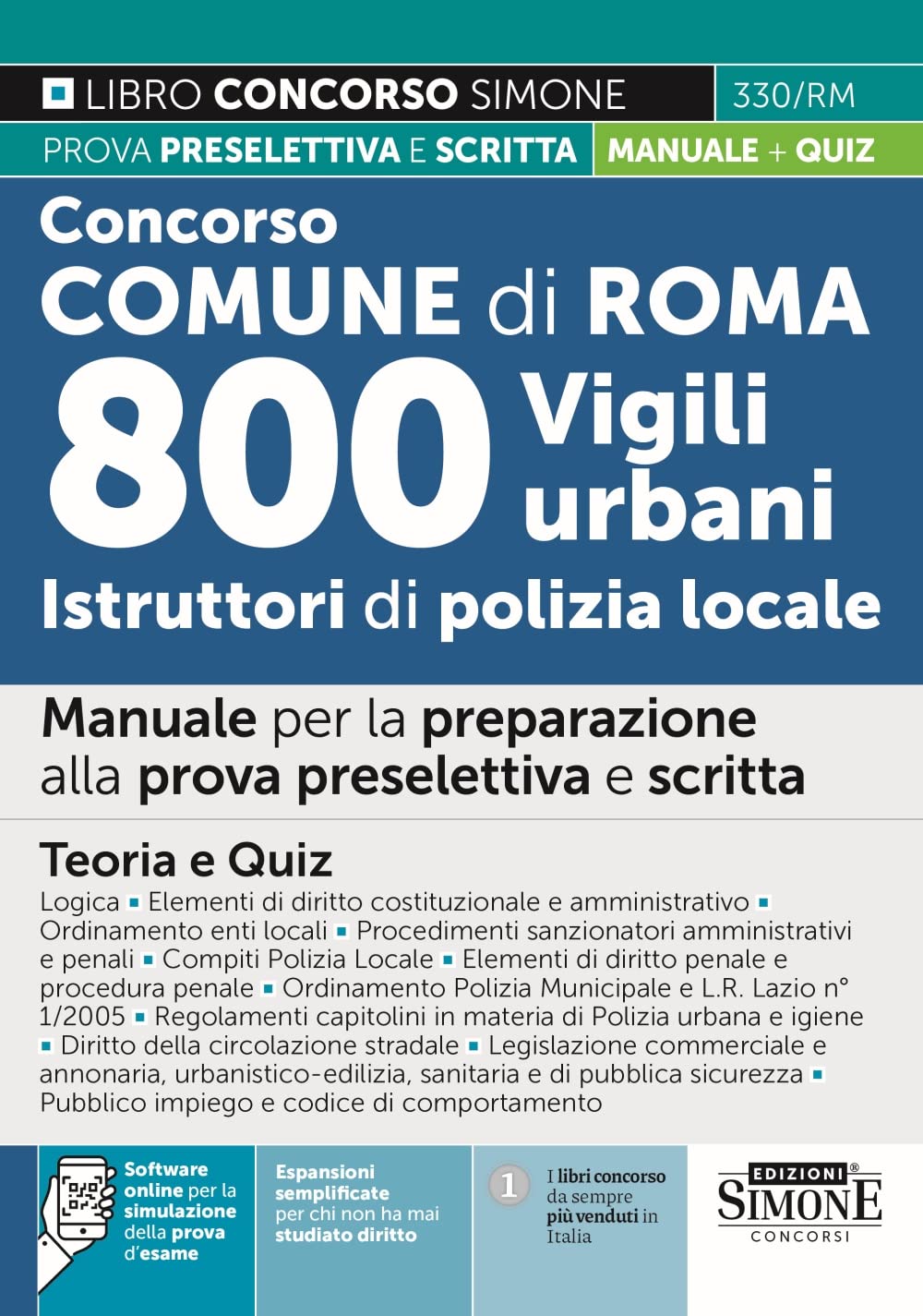Concorso Comune di Roma 800 Vigili Urbani Istruttori di Polizia Locale Manuale per la Concorso Comune di Roma 800 Vigili Urbani Istruttori di Polizia Locale Manuale per la