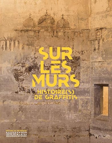 Sur les murs - Histoire(s) de graffitis