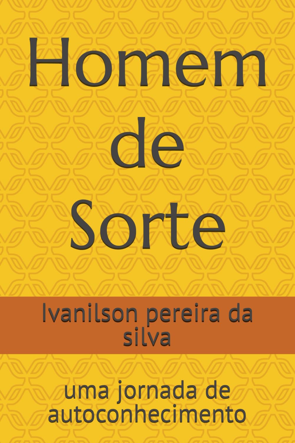 Homem de Sorte: uma jornada de autoconhecimento